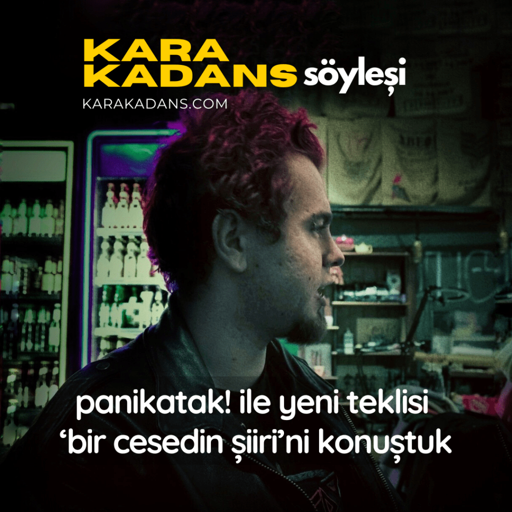 Kara Kadans söyleşi #2:&nbsp;PANIKATAK!