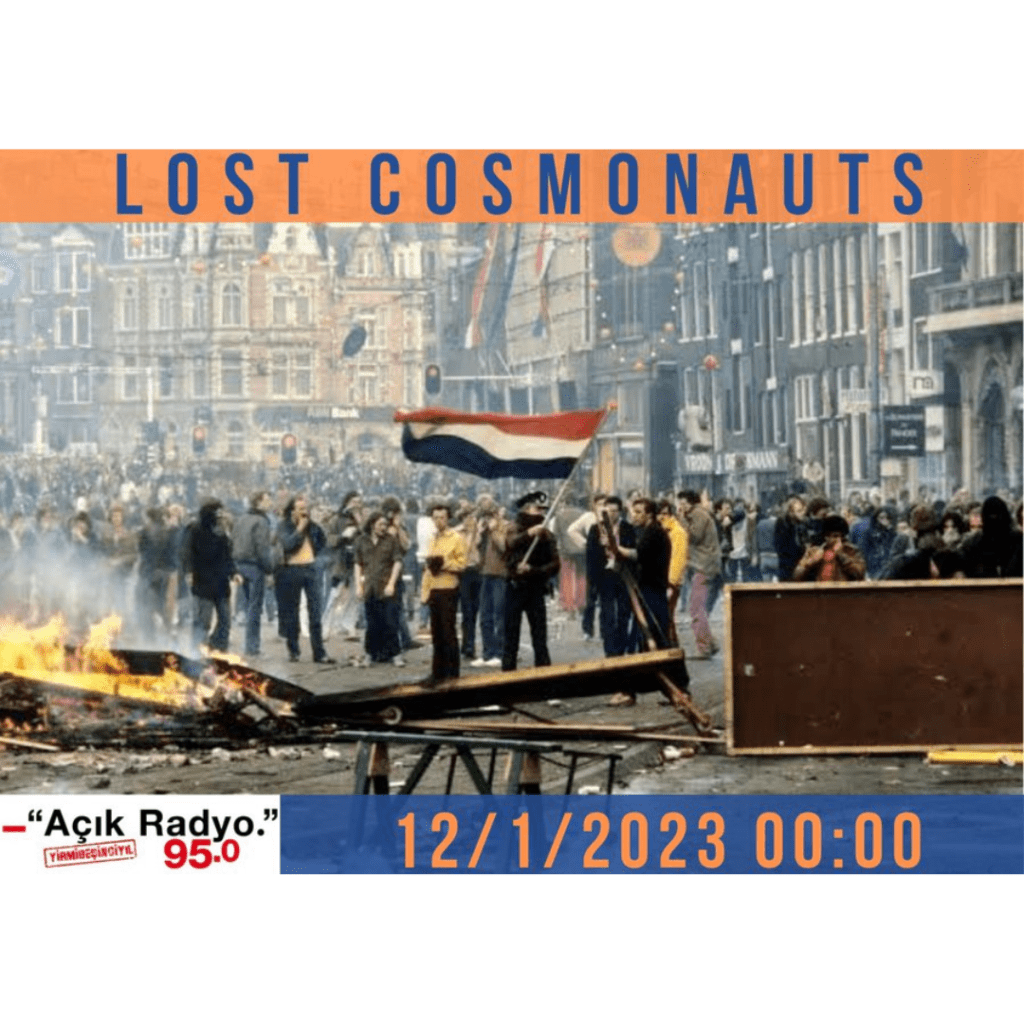 Lost Cosmonauts 36. Bölüm, Açık Radyo,&nbsp;12.01.2023