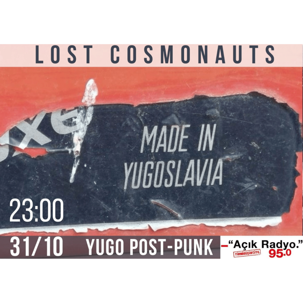 Lost Cosmonauts 20. Bölüm, Açık Radyo,&nbsp;15.09.2022
