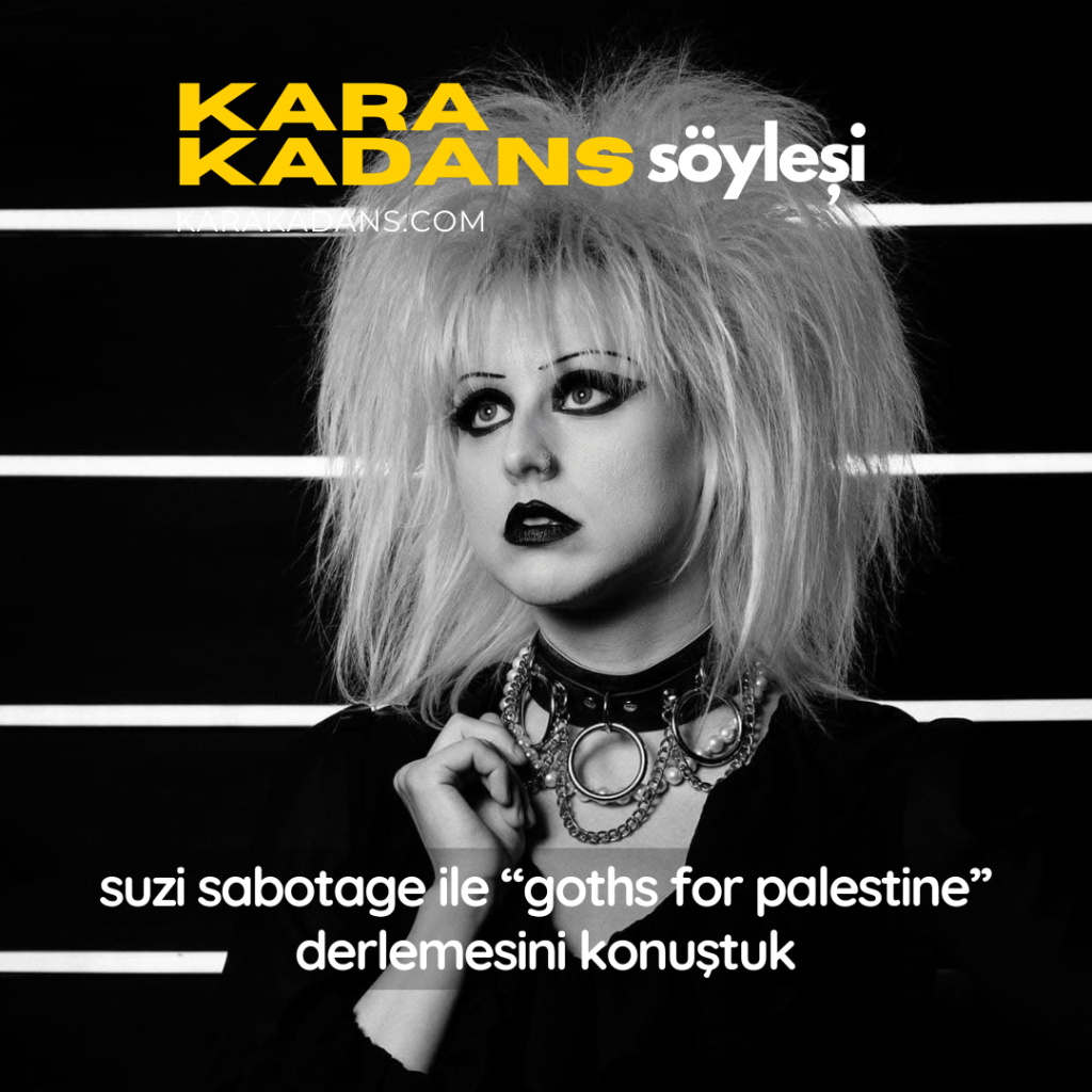 Kara Kadans söyleşi #7: Suzi&nbsp;Sabotage