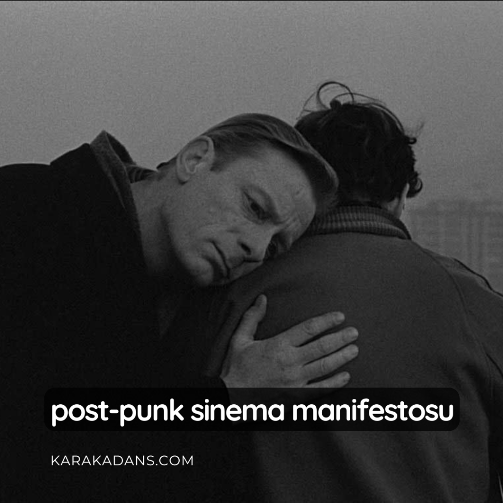 Post-Punk Sinema Manifestosu
